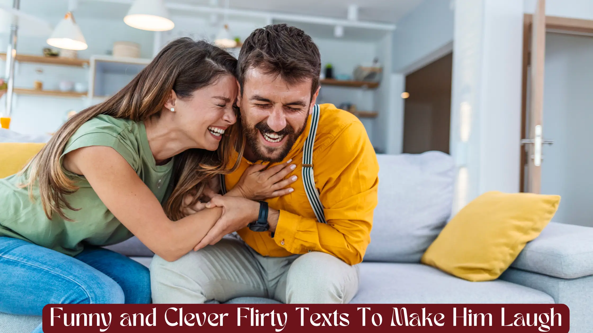 Funny and Clever Flirty Texts To Make Him Laugh