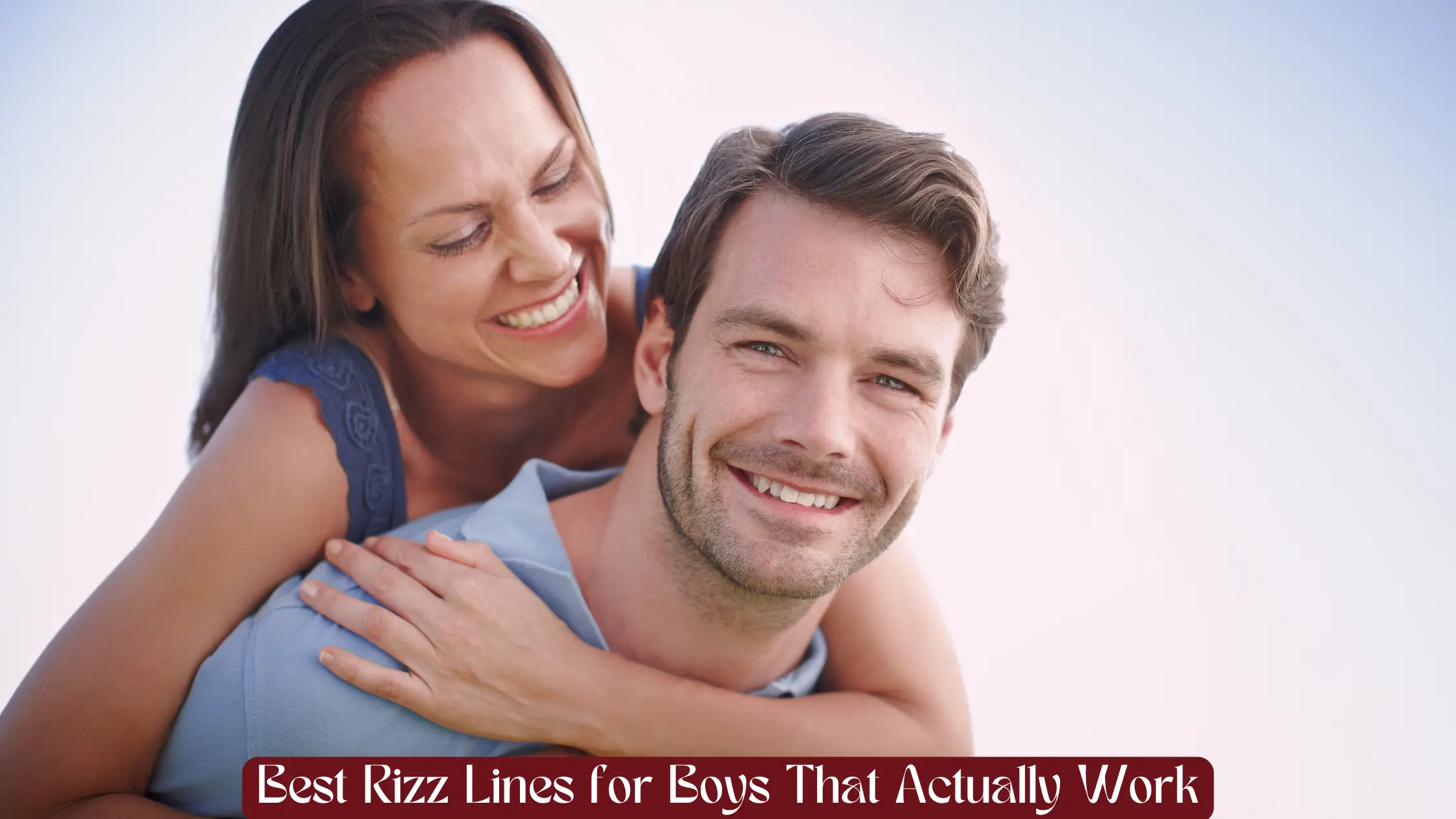 Best Rizz Lines for Boys That Actually Work