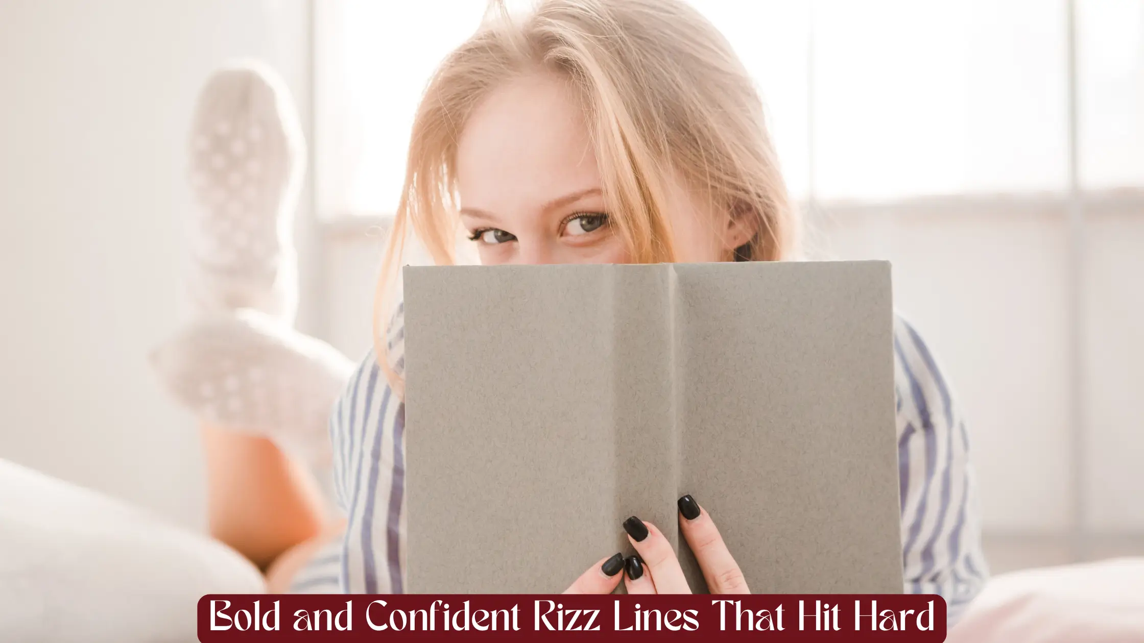 Bold and Confident Rizz Lines That Hit Hard