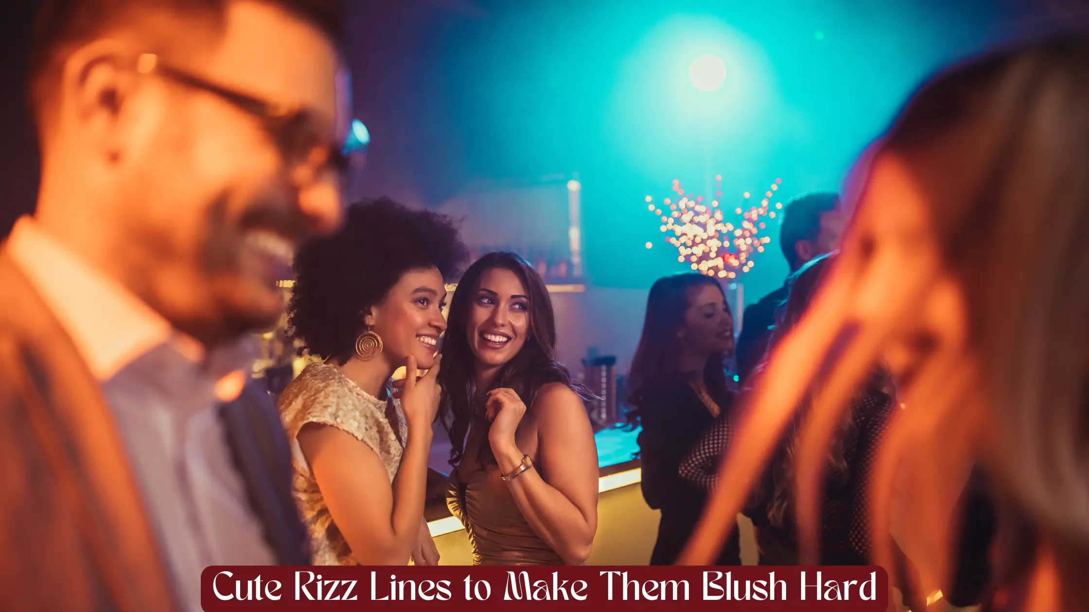 Cute Rizz Lines to Make Them Blush Hard